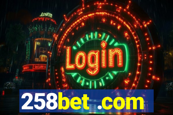 258bet .com